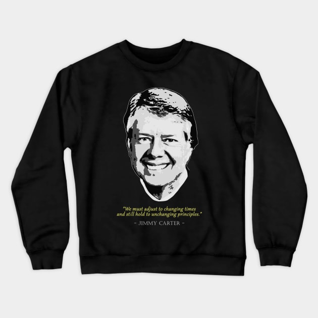 JImmy Carter Quote Crewneck Sweatshirt by Nerd_art